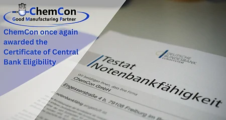 ChemCon erneut mit Testat zur Notenbankfähigkeit ausgezeichnet